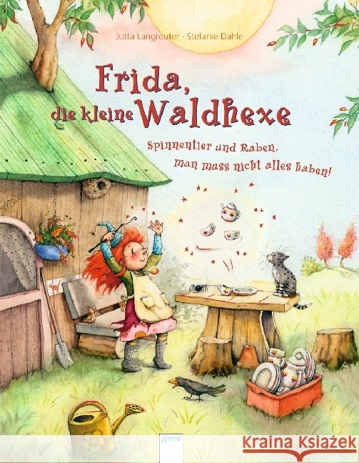 Frida, die kleine Waldhexe - Spinnentier und Raben, man muss nicht alles haben! Langreuter, Jutta 9783401706146 Arena