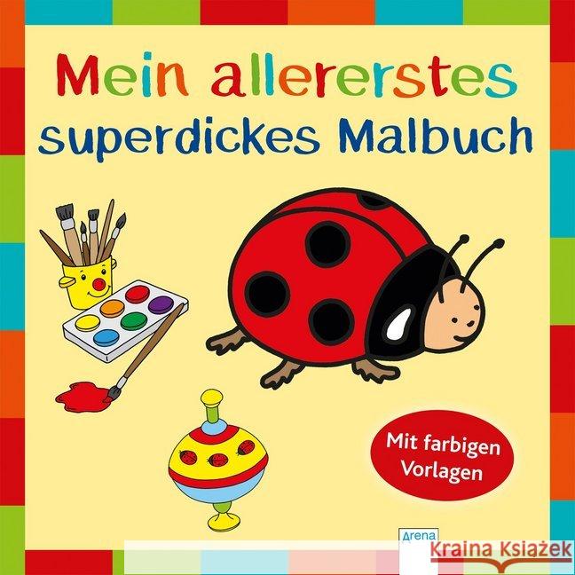 Mein allererstes superdickes Malbuch : Mit farbigen Vorlagen Nicolas, Birgitta 9783401709642 Arena