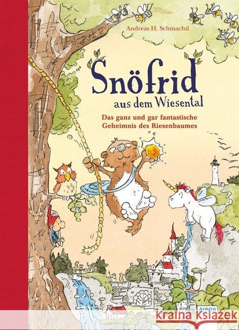 Snöfrid aus dem Wiesental  - Das ganz und gar fantastische Geheimnis des Riesenbaums Schmachtl, Andreas H. 9783401710457