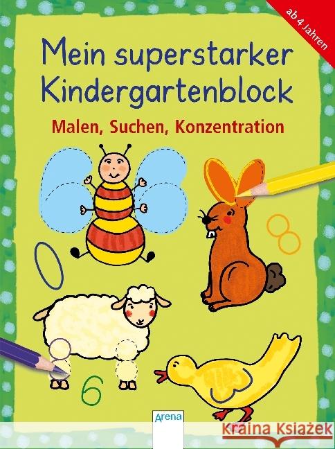 Mein superstarker Kindergartenblock - Malen, Suchen, Konzentration Schäfer, Carola 9783401710815