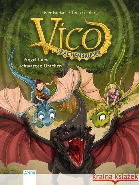 Vico Drachenbruder - Angriff des schwarzen Drachen Pautsch, Oliver 9783401711904