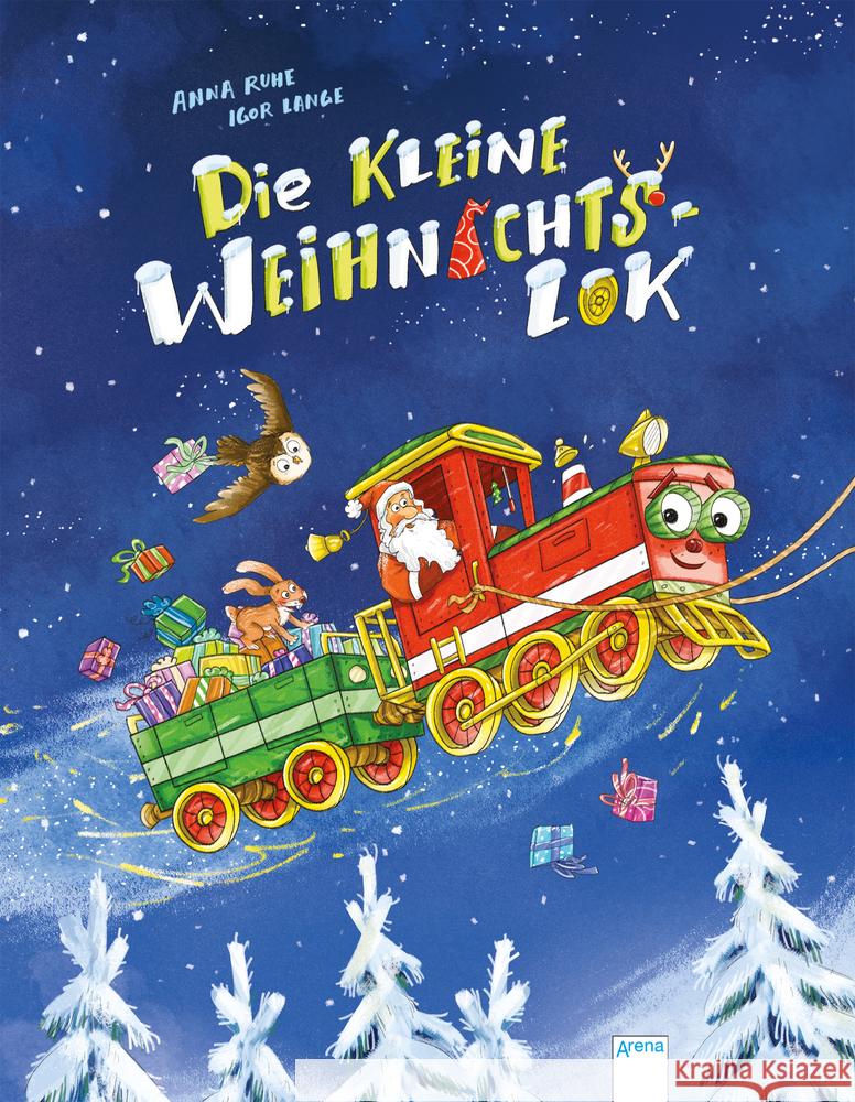 Die kleine Weihnachtslok Ruhe, Anna 9783401713120 Arena