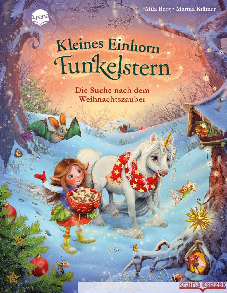 Kleines Einhorn Funkelstern. Die Suche nach dem Weihnachtszauber Berg, Mila 9783401714615 Arena