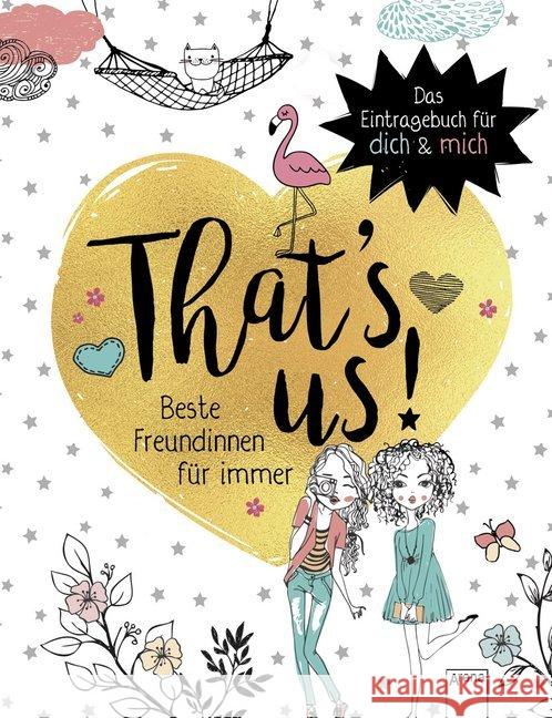 That's us! Beste Freundinnen für immer : Das Eintragebuch für dich & mich Seeberg, Helen 9783401715049