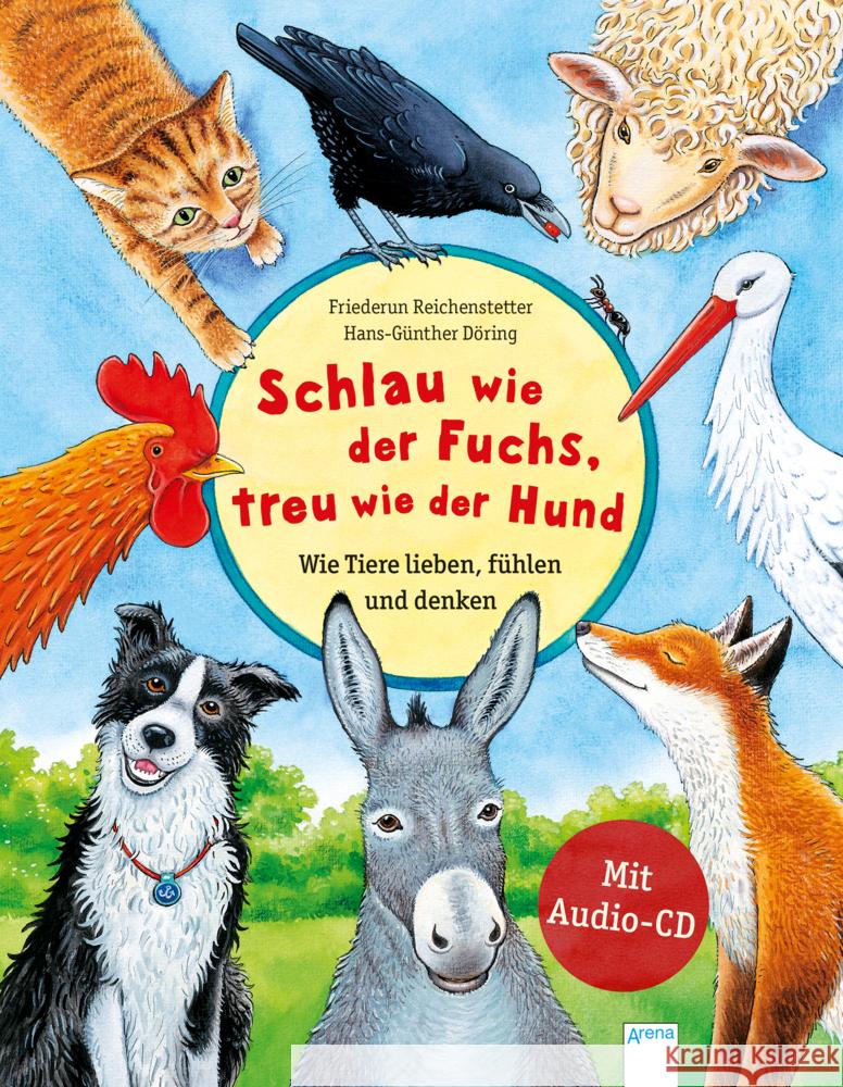 Schlau wie der Fuchs, treu wie der Hund, m. Audio-CD Reichenstetter, Friederun 9783401716992 Arena