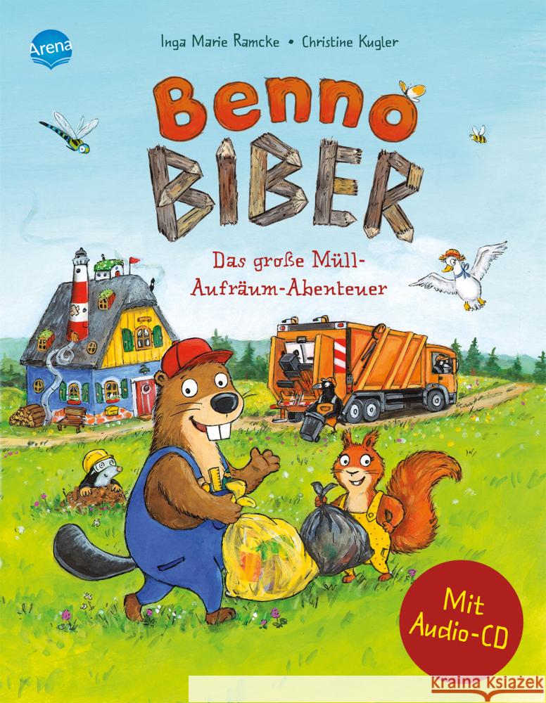 Benno Biber. Das große Müll-Aufräum-Abenteuer Ramcke, Inga Marie 9783401717340 Arena