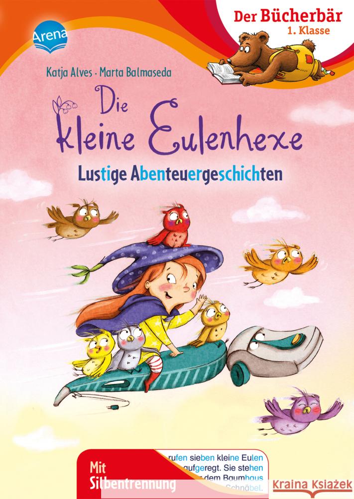 Die kleine Eulenhexe. Lustige Abenteuergeschichten Alves, Katja 9783401717357 Arena