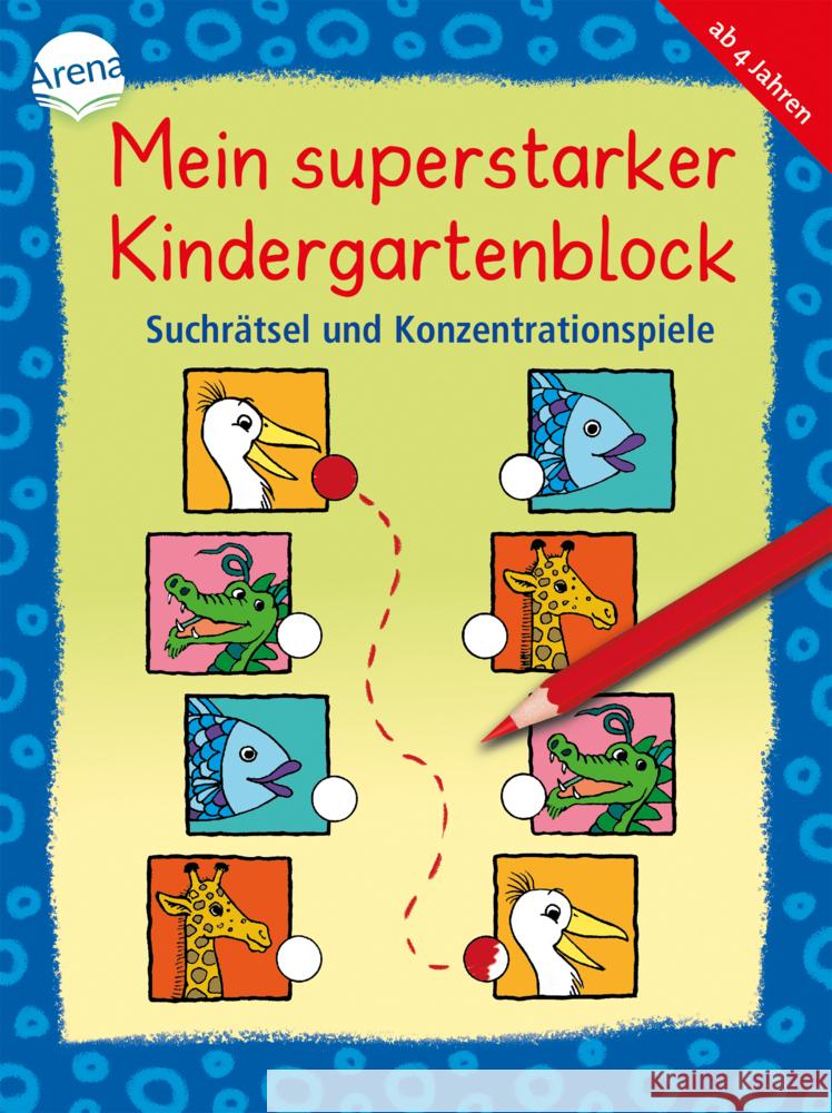 Mein superstarker Kindergartenblock. Suchrätsel und Konzentrationsspiele Schmiedeskamp, Katja, Merle, Katrin, Bohnstedt, Antje 9783401717449 Arena