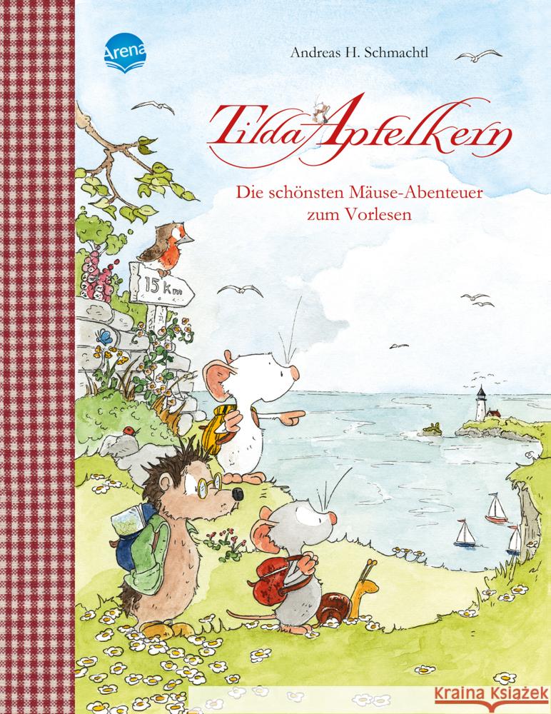 Tilda Apfelkern. Die schönsten Mäuse-Abenteuer zum Vorlesen Schmachtl, Andreas H. 9783401718071