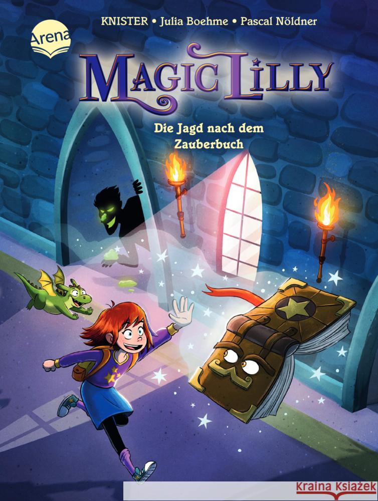 Magic Lilly (1). Die Jagd nach dem Zauberbuch Boehme, Julia, Knister 9783401719047