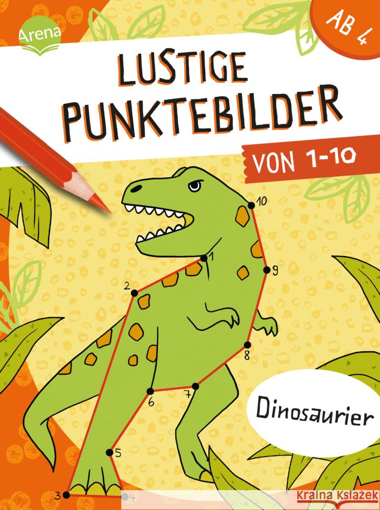 Lustige Punktebilder von 1-10. Dinosaurier Teichmann, Meike 9783401719467