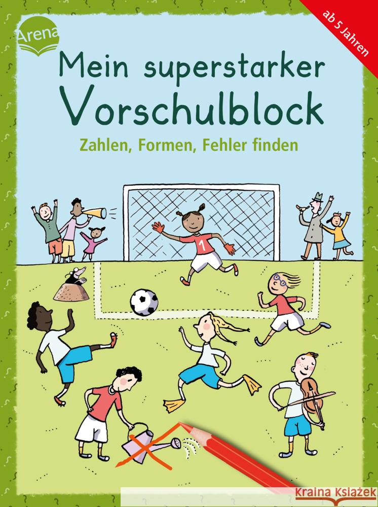 Mein superstarker Vorschulblock. Zahlen, Formen, Fehler finden Barnhusen, Friederike 9783401720647