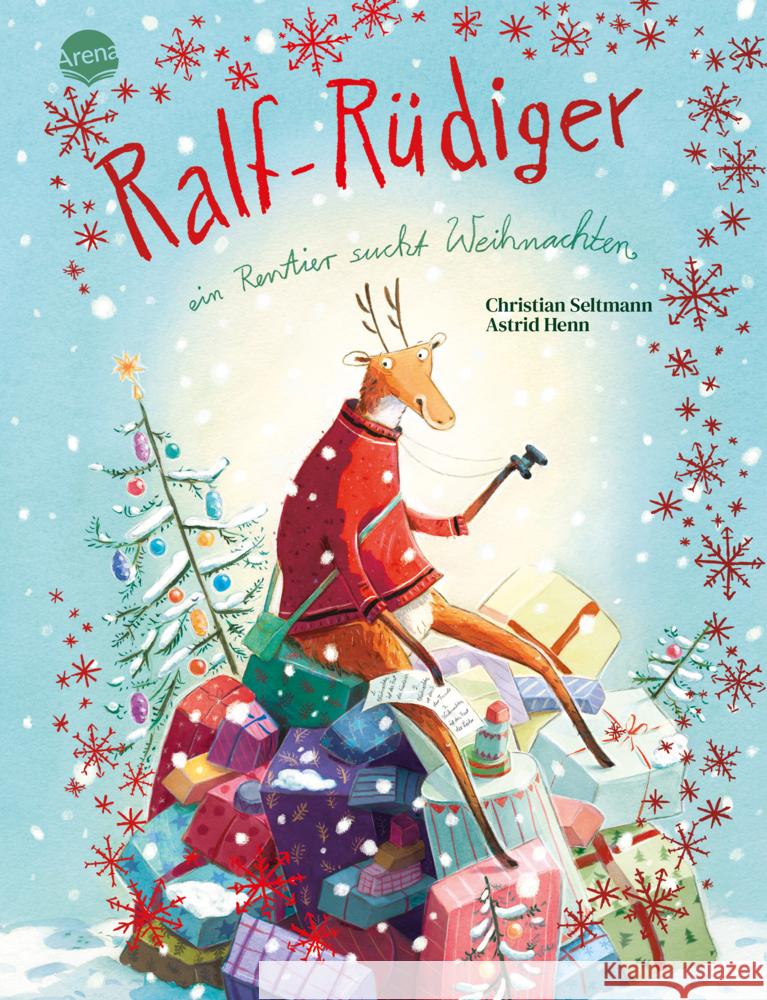 Ralf-Rüdiger. Ein Rentier sucht Weihnachten Seltmann, Christian 9783401721545