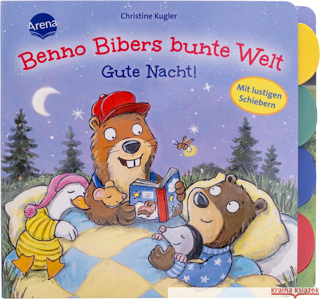 Benno Bibers bunte Welt. Gute Nacht! Müller, Bärbel 9783401721637