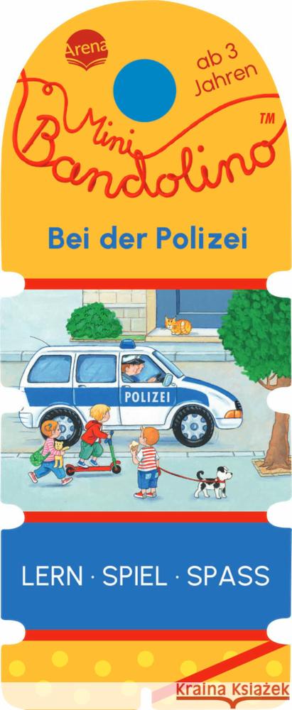 Mini Bandolino. Bei der Polizei Mertens, Heike 9783401722160