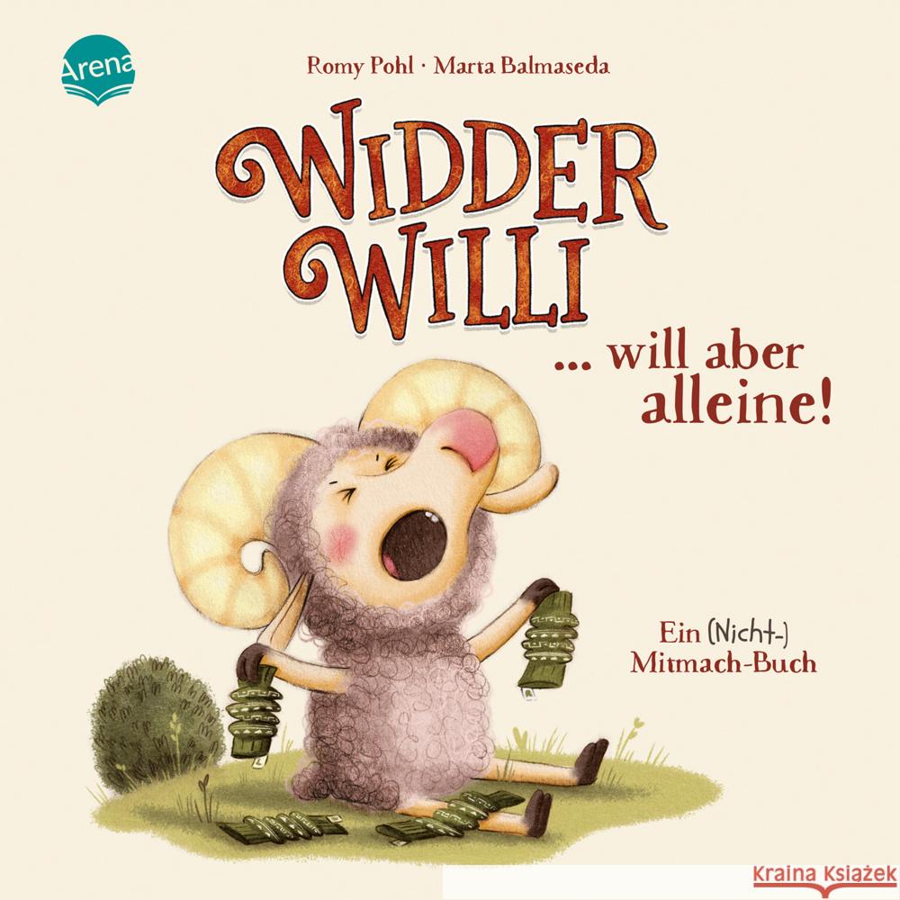 Widder Willi will aber alleine! Ein (Nicht-)Mitmach-Buch Pohl, Romy 9783401722320