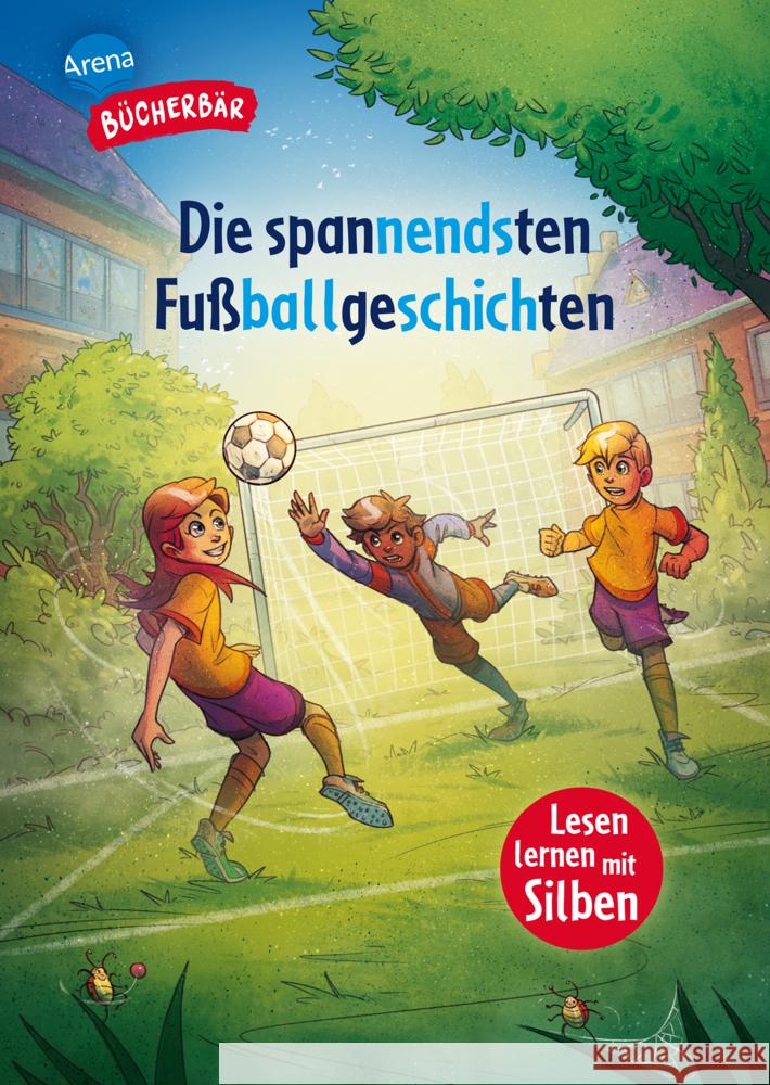 Die spannendsten Fußballgeschichten Loeffelbein, Christian, Röhrig, Volkmar 9783401722535