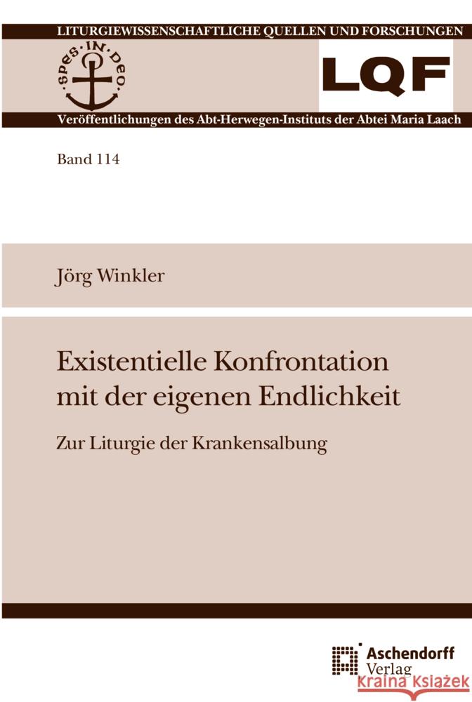 Existentielle Konfrontation mit der eigenen Endlichkeit Winkler, Jörg 9783402112908