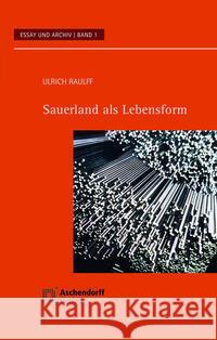 Sauerland ALS Lebensform Ulrich Raulff 9783402224786 Aschendorff Verlag