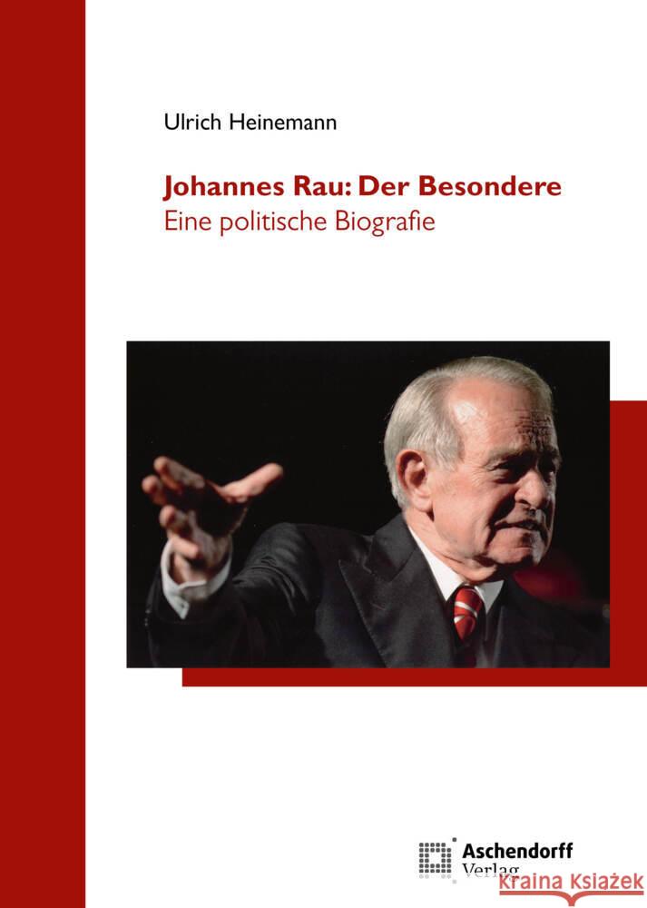 Johannes Rau: Der Besondere Heinemann, Ulrich 9783402229828 Aschendorff Verlag