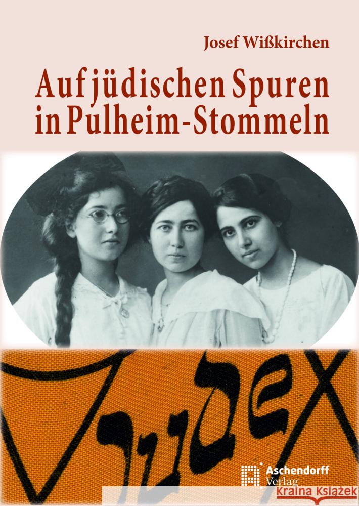Auf Judischen Spuren: In Pulheim-Stommeln Wiakirchen, Josef 9783402249277 Aschendorff Verlag