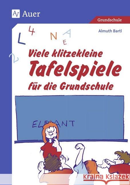 Viele klitzekleine Tafelspiele für die Grundschule Bartl, Almuth   9783403035756