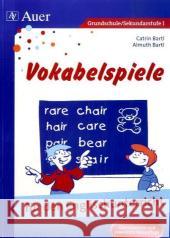 Vokabelspiele für den Englischunterricht in der Grund- und Hauptschule Bartl, Catrin Bartl, Almuth  9783403036074 Auer GmbH