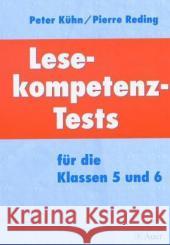Lesekompetenz-Tests für die Klassen 5 und 6. Bd.1 : Mit Kopiervorlagen. Sekundarstufe I Kühn, Peter Reding, Pierre  9783403041580