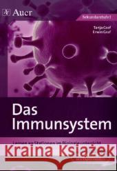 Das Immunsystem : Lernen an Stationen im Biologieunterricht. Mit Kopiervorlagen und Experimenten. Sekundarstufe I Graf, Tanja Graf, Erwin  9783403066354
