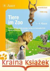 Tiere im Zoo, 1.-4. Klasse : Problemlösend-entdeckendes Lernen im Sachunterricht: Wissen erarbeiten und festigen. Ideal auch für die Arbeit mit 