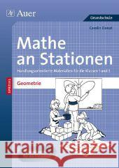 Mathe an Stationen SPEZIAL - Geometrie 1/2 : Handlungsorientierte Materialien für die Klassen 1 und 2. Ideal auch für die Freiarbeit Donat, Carolin 9783403070337