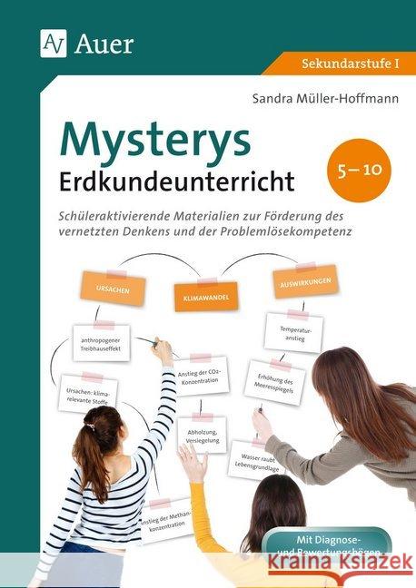 Mysterys Erdkundeunterricht 5-10 : Schüleraktivierende Materialien zur Förderung des vernetzten Denkens und der Problemlösekompetenz (5. bis 10. Klasse). Mit Diagnose- und Bewertungsbögen. Sekundarstu Müller-Hoffmann, Sandra 9783403079897 Auer Verlag in der AAP Lehrerfachverlage GmbH