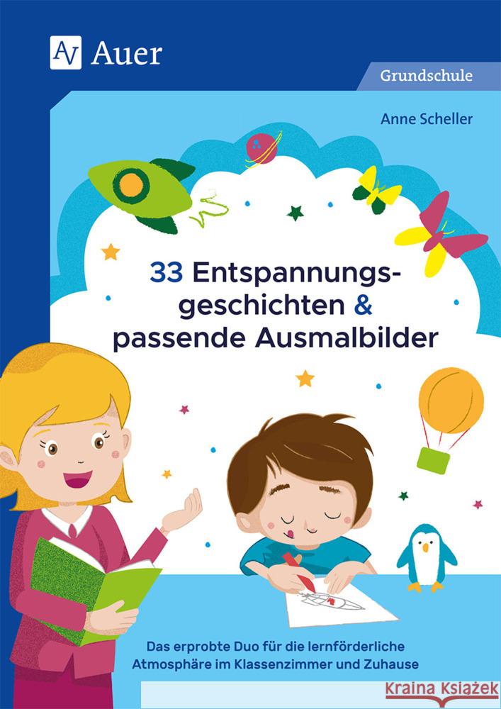 33 Entspannungsgeschichten & passende Ausmalbilder Scheller, Anne 9783403081975