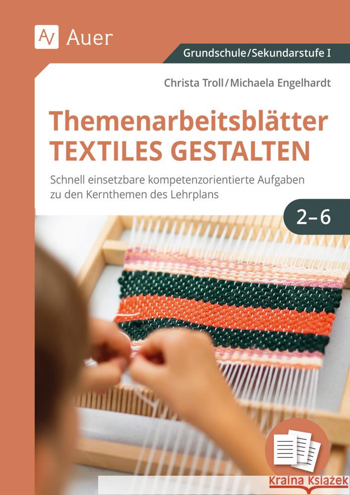 Themenarbeitsblätter Textiles Gestalten 2-6 Troll, Christa, Engelhardt, Michaela 9783403082408