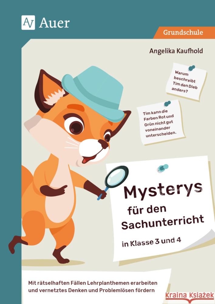 Mysterys für den Sachunterricht in Klasse 3 und 4 Kaufhold, Angelika 9783403083245 Auer Verlag in der AAP Lehrerwelt GmbH