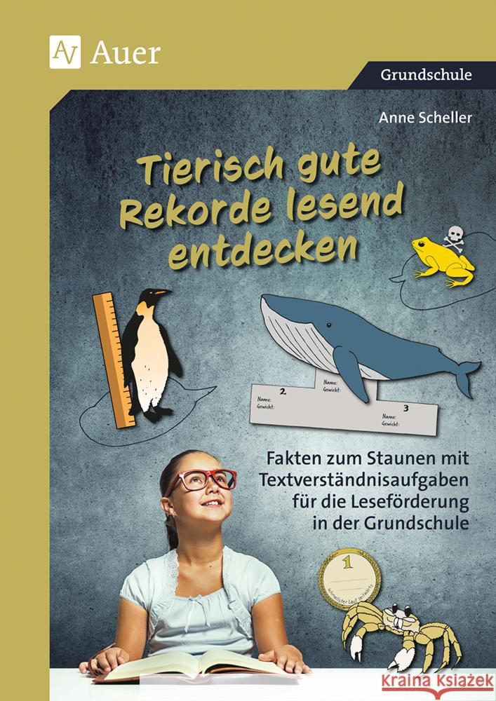 Tierisch gute Rekorde lesend entdecken Scheller, Anne 9783403083290