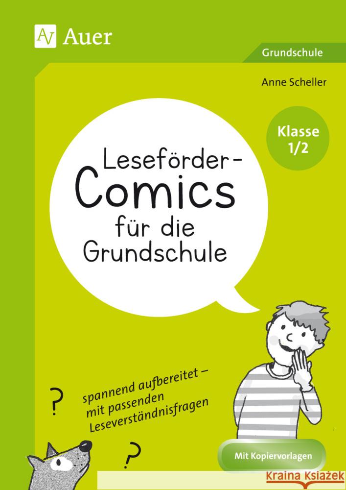Leseförder-Comics für die Grundschule - Klasse 1/2 : spannend aufbereitet - mit passenden Leseverständnisfragen Scheller, Anne 9783403084068