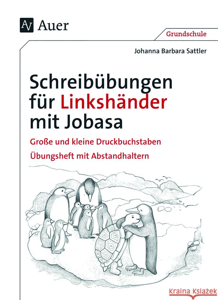 Schreibübungen für Linkshänder mit Jobasa Sattler, Johanna Barbara 9783403084396