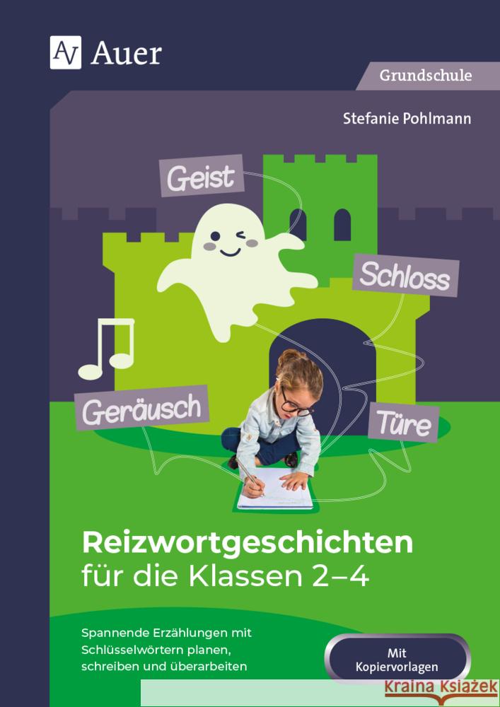 Reizwortgeschichten für die Klassen 2-4 Pohlmann, Stefanie 9783403084761