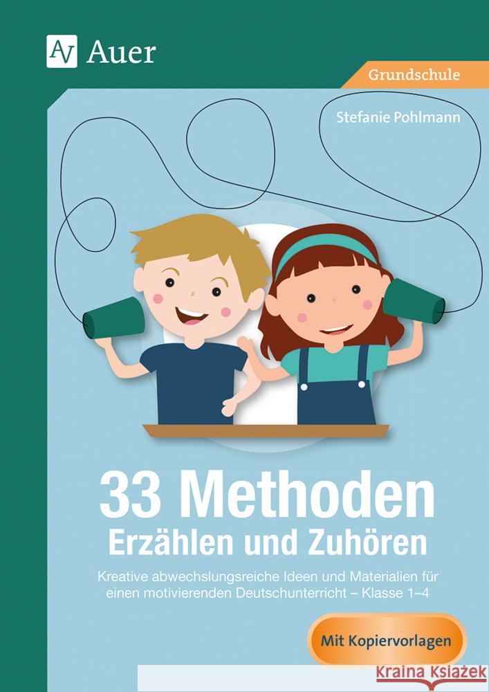 33 Methoden Erzählen und Zuhören Pohlmann, Stefanie 9783403084778