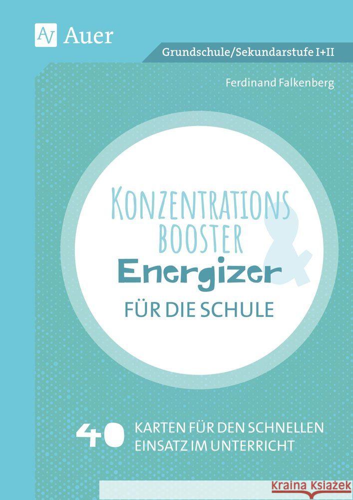 Konzentrationsbooster & Energizer für die Schule Falkenberg, Ferdinand 9783403084839