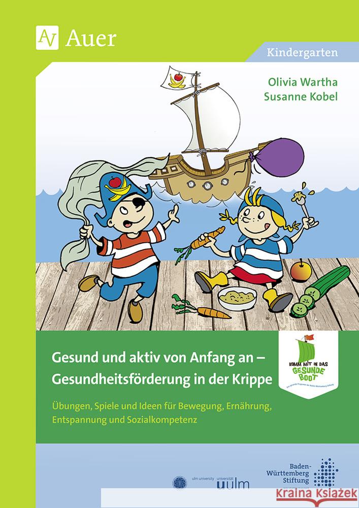 Gesund und aktiv von Anfang an Wartha, Olivia, Kobel, Susanne 9783403085133 Auer Verlag in der AAP Lehrerwelt GmbH