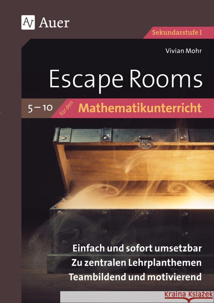 Escape Rooms für den Mathematikunterricht 5-10 Mohr, Vivian 9783403086475 Auer Verlag in der AAP Lehrerwelt GmbH