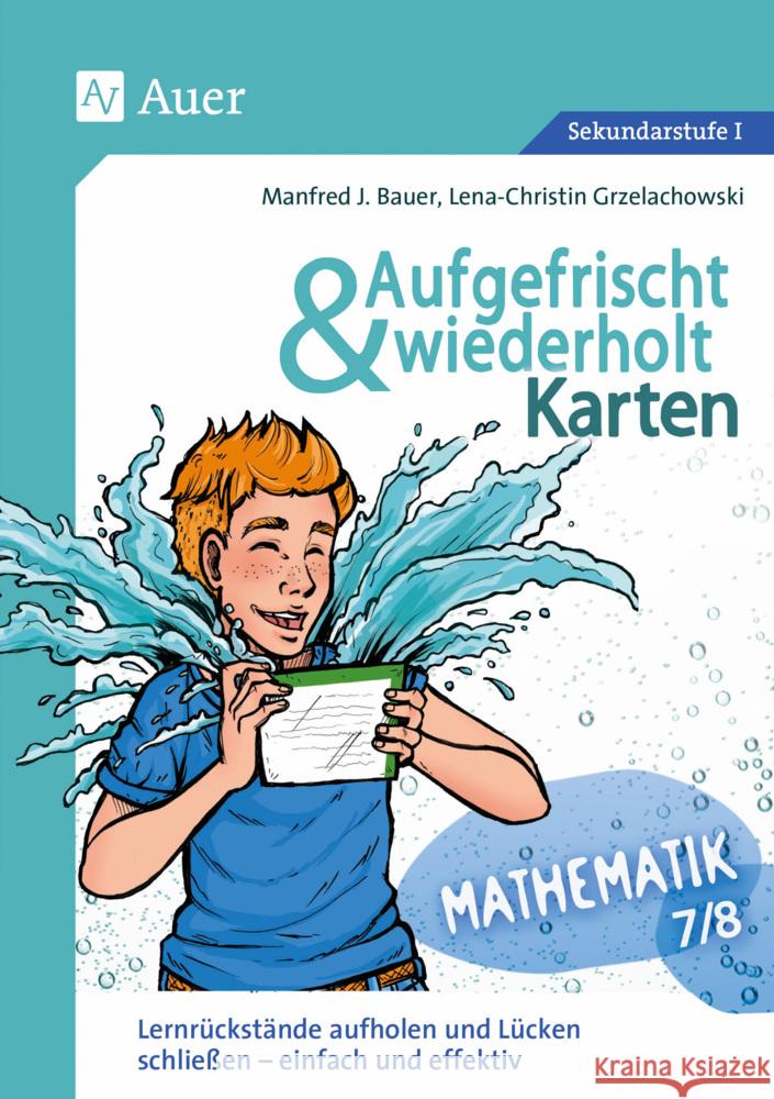 Aufgefrischt-und-wiederholt-Karten Mathematik 7-8 Bauer, Manfred J., Grzelachowski, Lena-Christin 9783403087236