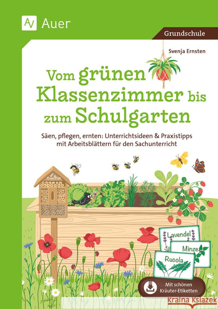 Vom grünen Klassenzimmer bis zum Schulgarten Ernsten, Svenja 9783403087663