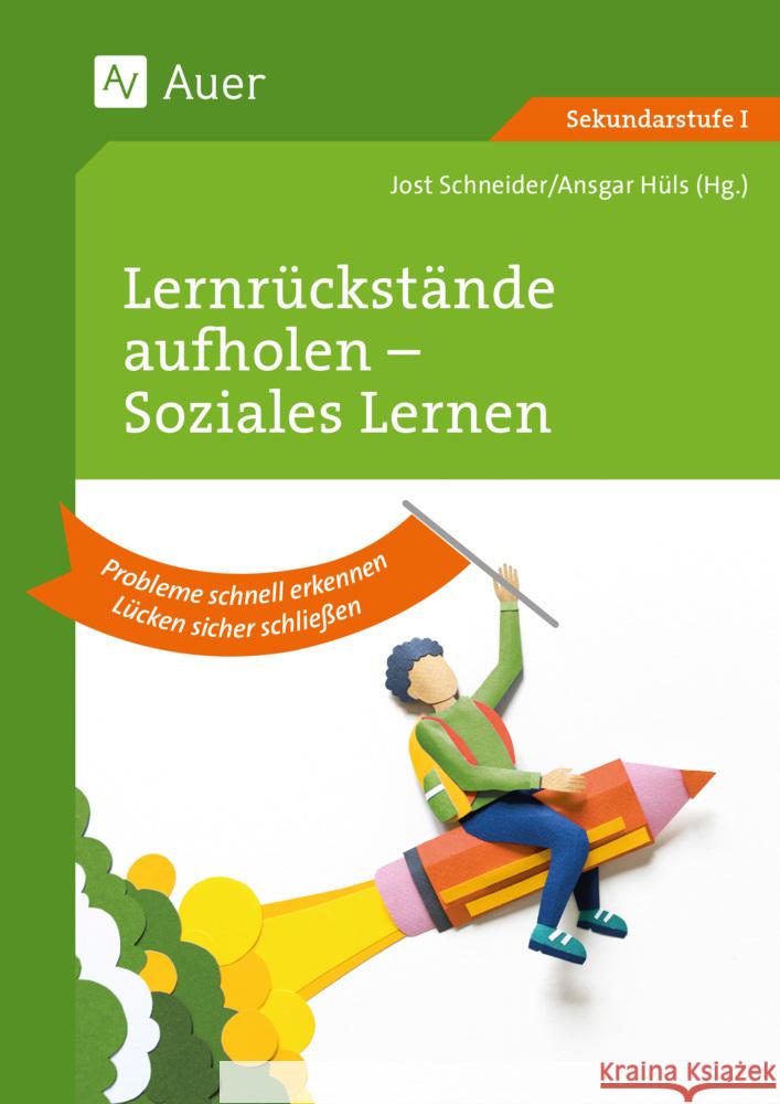 Lernrückstände aufholen - Sozialverhalten Schneider, Jost 9783403088196 Auer Verlag in der AAP Lehrerwelt GmbH