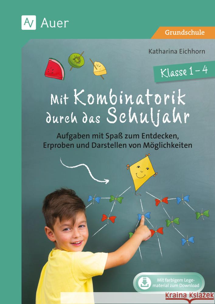 Mit Kombinatorik durch das Schuljahr Eichhorn, Katharina 9783403088301 Auer Verlag in der AAP Lehrerwelt GmbH