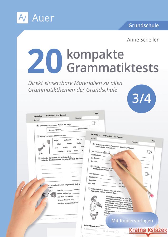 20 kompakte Grammatiktests für Klasse 3 und 4 Scheller, Anne 9783403088660