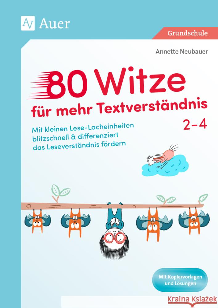 80 Witze für mehr Textverständnis - Klasse 2-4 Neubauer, Annette 9783403088943 Auer Verlag in der AAP Lehrerwelt GmbH