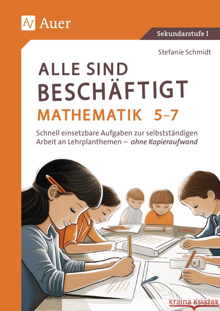 Alle sind beschäftigt Mathematik 5-7 Schmidt, Stefanie 9783403089254